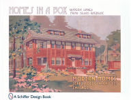 Title: Homes in a Box: Modern Homes from Sears Roebuck, Author: Schiffer Publishing