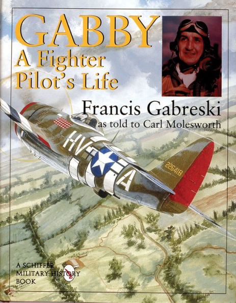 Gabby: A Fighter Pilot's Life