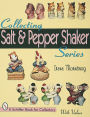 Collecting Salt & Pepper Shaker Series