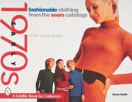 Title: Fashionable Clothing from the Sears Catalog: Early 1970s, Author: Desire Smith