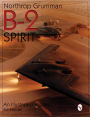 Northrop Grumman B-2 Spirit: An Illustrated History