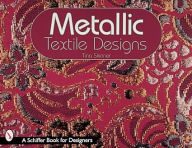 Title: Metallic Textile Designs, Author: Tina Skinner