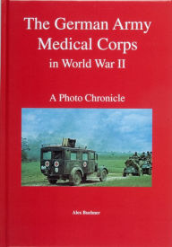 Title: The German Army Medical Corps in World War II, Author: Wolfgang Fleischer