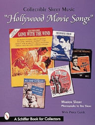 Title: Collectible Sheet Music:: Hollywood Movie Songs, Author: Marion Short