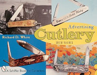 Title: Advertising Cutlery, Author: Richard D. White