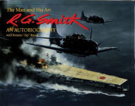 Title: R.G. Smith: The Man and His Art: An Autobiography, Author: R.G. Smith