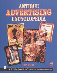 Title: Antique Advertising Encyclopedia, Author: Ray Klug