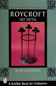 Title: Roycroft Art Metal, Author: Kevin McConnell