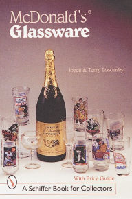 Title: McDonald's® Glassware, Author: Joyce & Terry Losonsky