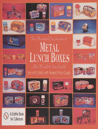 Title: The Illustrated Encyclopedia of Metal Lunch Boxes, Author: Allen Woodall