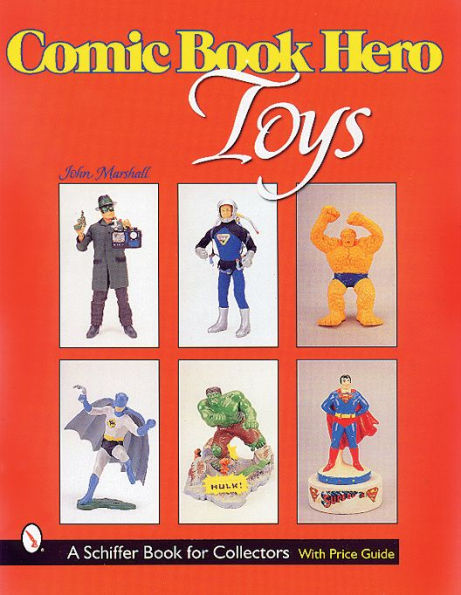 Comic Book Hero Toys