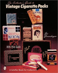 Title: The Collector's Guide to Vintage Cigarette Packs, Author: Joe Giesenhagen