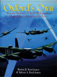 Title: Oxford's Own: The Men and Machines of No.15/XV Squadron Royal Flying Corps/Royal Air Force, Author: Martyn R. Ford-Jones