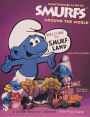 The Unauthorized Guide to Smurfs® Around the World