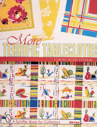 Title: More Terrific Tablecloths, Author: Loretta Smith Fehling