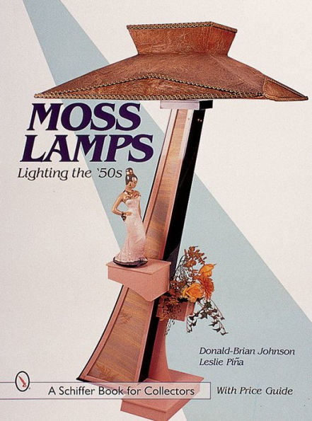 Moss Lamps: Lighting the '50s