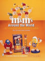 M&M's® Around the World: An Unauthorized Collector's Guide