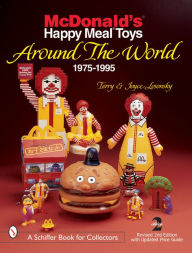 洋書 McDonald's Happy Meal Toys McDonald's Happy Meal Toys : Around the World by Terry M