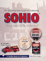 Title: The Unauthorized Guide to Collecting Sohio: 