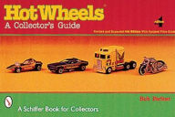 Title: Hot Wheels®: A Collector's Guide, Author: Bob Parker