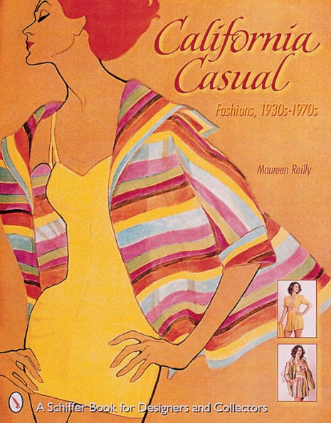 California Casual: Fashions, 1930s-1970s