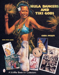 Title: Hula Dancers & Tiki Gods, Author: Chris Pfouts