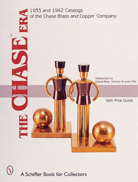 The ChaseTEra: 1933 & 1942 Catalogs of the Chase Brass & Copper Co.