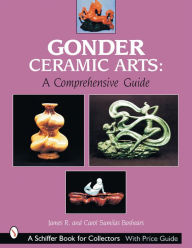 Title: Gonder Ceramic Arts: A Comprehensive Guide, Author: James R. Boshears