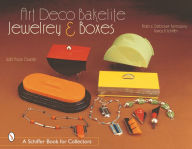 Title: Art Deco Bakelite Jewelry & Boxes: Cubism for Everyone, Author: Deborah & Peter Keresztury