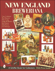 Title: New England Breweriana, Author: Gary Cushman