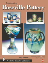 Title: Introducing Roseville Pottery, Author: Mark Bassett