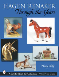 Title: Hagen-Renaker Through the Years, Author: Nancy Kelly