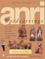 ANRI Woodcarvings: Bottle Stoppers, Corkscrews, Nutcrackers, Toothpick Holders, Smoking Accessories, and More
