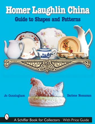 Homer Laughlin China: Guide to Shapes and Patterns