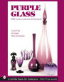 Purple Glass: 20th Century American & European