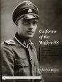 Uniforms of the Waffen-SS: Vol 1: Black Service Uniform - LAH Guard Uniform - SS Earth-Grey Service Uniform - Model 1936 Field Servce Uniform - 1939-1941