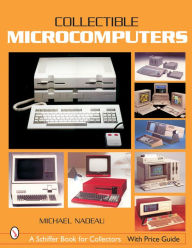 Title: Collectible Microcomputers, Author: Michael Nadeau