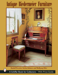Title: Antique Biedermeier Furniture, Author: Rudolf Pressler