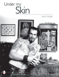 Title: Under My Skin, Author: John Wyatt
