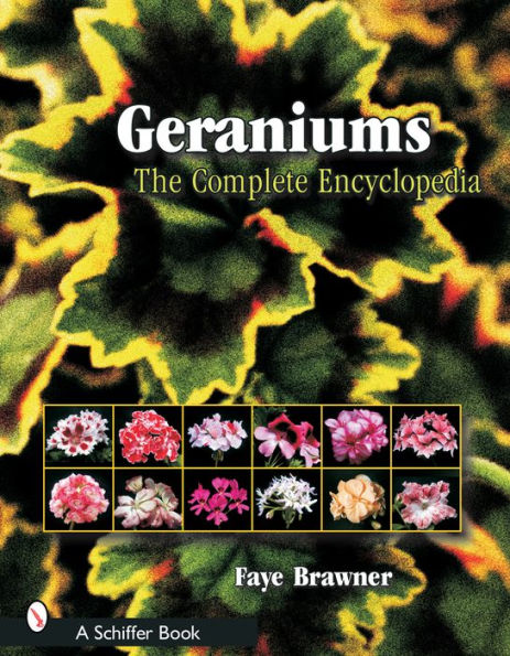 Geraniums: The Complete Encyclopedia