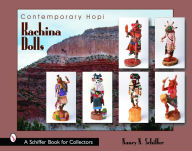 Title: Contemporary Hopi Kachina Dolls, Author: Nancy Schiffer