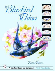 Title: Bluebird China, Author: Kenna Rosen