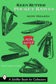 Title: Keen Kutter Pocket Knives, Author: Alvin Sellens