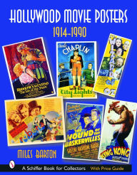 Title: Hollywood Movie Posters: 1914-1990: 1914-1990, Author: Miles Barton