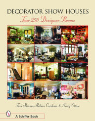 Title: Decorator Show Houses: Tour 250 Designer Rooms, Author: Tina Skinner