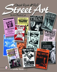 Title: Great Rock & Roll Street Art, Author: Victor Burleigh