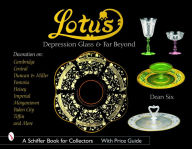 Title: Lotus: Depression Glass and Far Beyond, Author: Dean Six