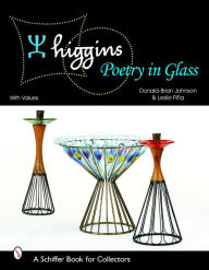 Title: Higgins: Poetry in Glass, Author: Donald-Brian Johnson