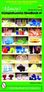 Title: Mauzy's Comprehensive Handbook of Depression Glass Prices, Author: Barbara & Jim Mauzy