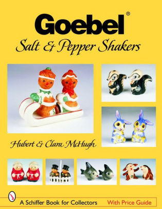 Goebel Salt Pepper Shakers By Hubert And Clara Mchugh Paperback Barnes Noble